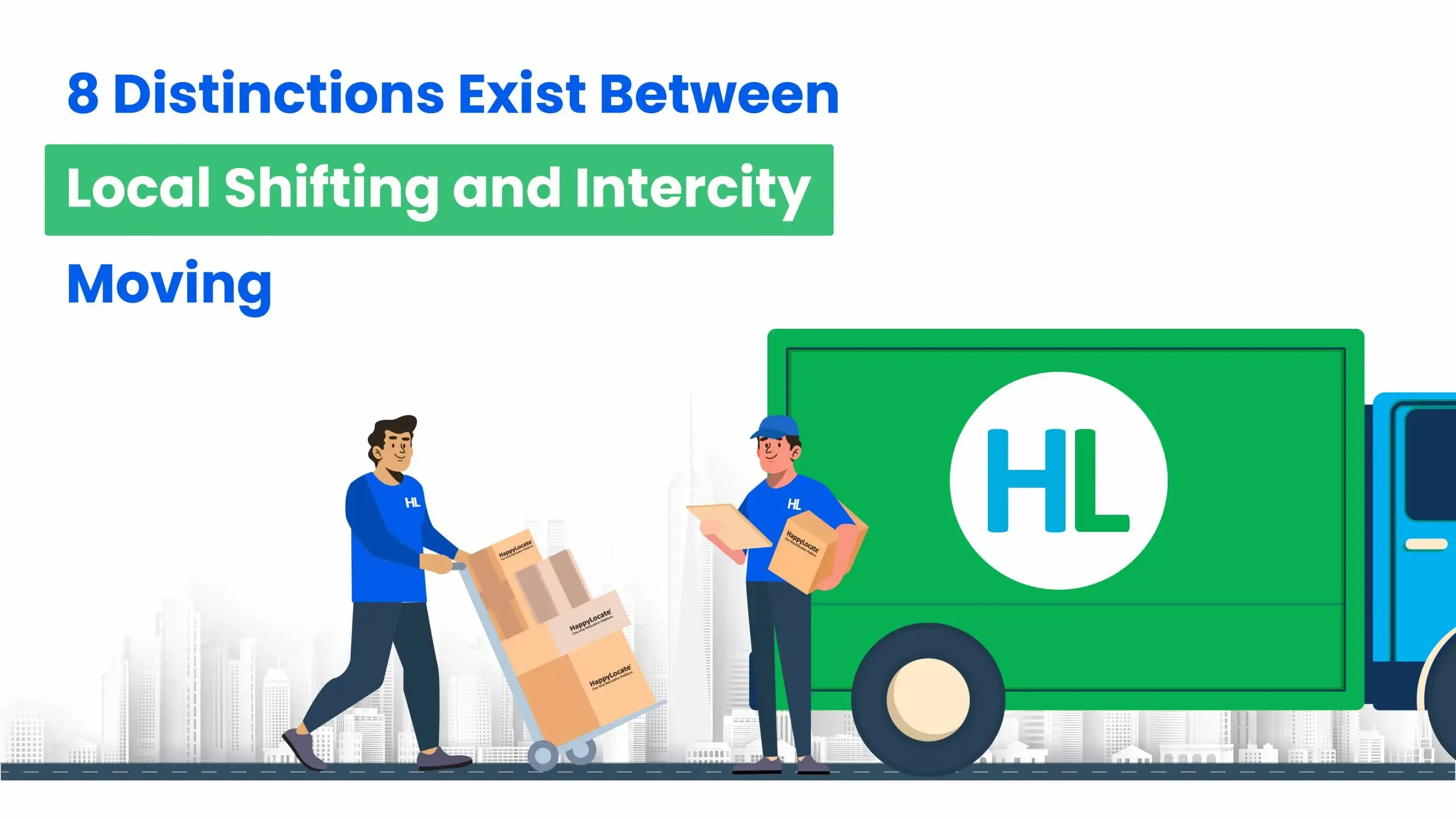 8 Distinctions exist between local shifting and intercity moving 01 1